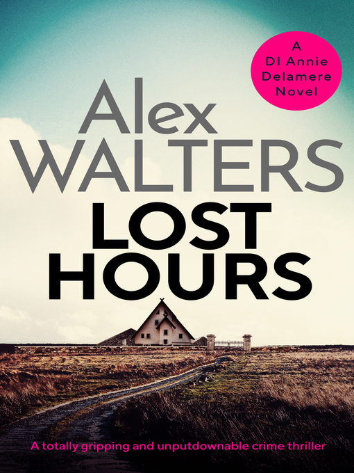 Title details for Lost Hours by Alex Walters - Available